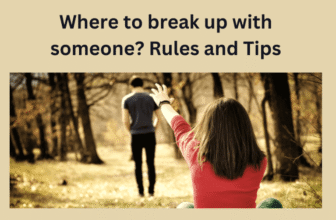 Where to break up with someone